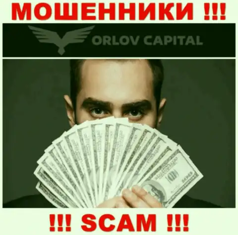 Крайне опасно соглашаться совместно работать с internet-аферистами Orlov Capital, украдут вложенные денежные средства