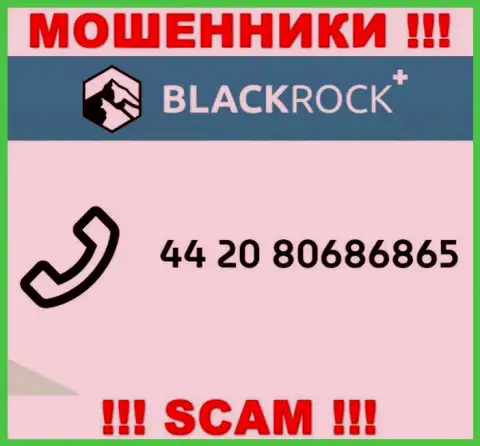 Аферисты из компании Black Rock Plus, чтобы раскрутить наивных людей на денежные средства, звонят с различных номеров телефона