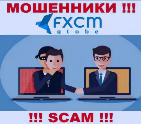 Вас подталкивают internet воры FXCMGlobe Com к сотрудничеству ? Не ведитесь - оставят без денег