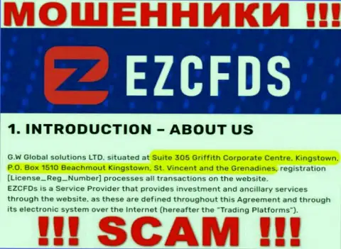 На сайте EZCFDS Com представлен оффшорный официальный адрес конторы - Suite 305 Griffith Corporate Centre, Kingstown, P.O. Box 1510 Beachmout Kingstown, St. Vincent and the Grenadines, будьте крайне внимательны - это воры