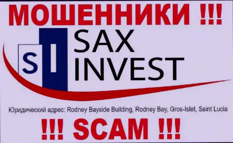 Вложения из компании Sax Invest вернуть нельзя, т.к. расположились они в оффшорной зоне - Rodney Bayside Building, Rodney Bay, Gros-Islet, Saint Lucia