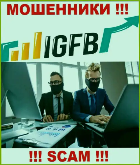 Не доверяйте ни одному слову работников IGFB One, они internet-мошенники