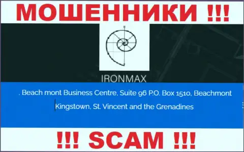 С организацией IronMaxGroup не рекомендуем сотрудничать, поскольку их местонахождение в оффшорной зоне - Сюит 96 П.О. Бокс 1510, Бичмонт Кингстаун, Сент-Винсент и Гренадины