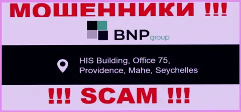 Противоправно действующая организация BNP Group пустила корни в офшорной зоне по адресу - HIS Building, Office 75, Providence, Mahe, Seychelles, будьте внимательны