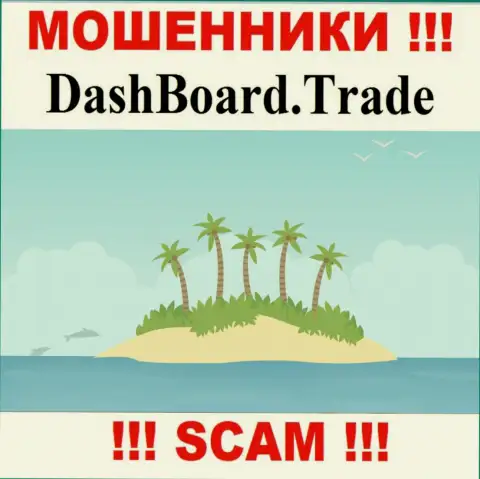 Мошенники DashBoard GT-TC Trade не показывают на всеобщее обозрение инфу, которая относится к их юрисдикции